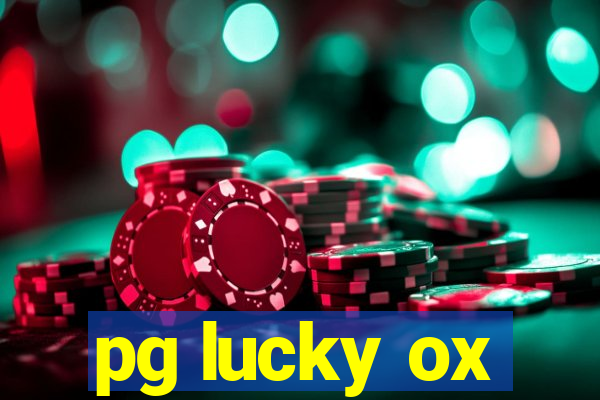 pg lucky ox